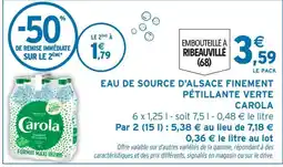 Intermarché Hyper CAROLA Eau de source d'alsace finement pétillante verte offre