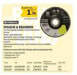 DomPro PRODIXAL Disque a ebarber offre