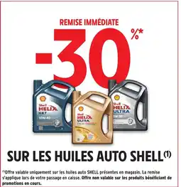 Intermarché Hyper SHELL Sur les huiles auto offre