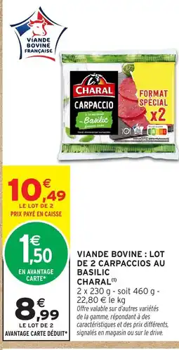 Intermarché Hyper CHARAL Viande bovine : lot de 2 carpaccios au basilic offre