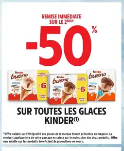 Intermarché Hyper KINDER Sur toutes les glaces offre