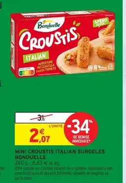 Intermarché Hyper BONDUELLE Mini croustis italian surgelés offre