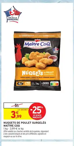 Intermarché Hyper MAÎTRE COQ Nuggets de poulet surgelés offre