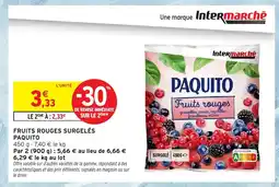 Intermarché Hyper PAQUITO Fruits rouges surgelés offre