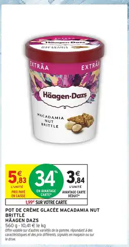 Intermarché Hyper HÄAGEN DAZS Pot de crème glacée macadamia nut brittle offre