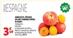 Auchan Abricots, pêches ou nectarines mûrs à point offre