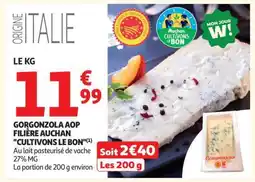 Auchan Gorgonzola Aop Filière Auchan Cultivons Le Bon offre