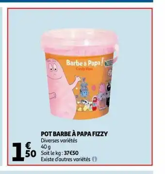 Auchan Pot Barbe A Papa Fizzy offre