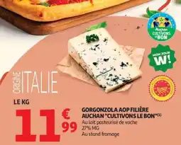 Auchan Gorgonzola Aop Filière Auchan Cultivons Le Bon offre
