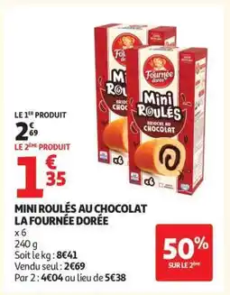Auchan MINI ROULÉS AU CHOCOLAT LA FOURNÉE DORÉE offre