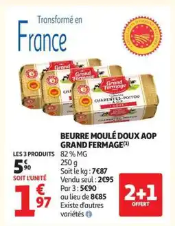 Auchan BEURRE MOULÉ DOUX AOP GRAND FERMAGE offre