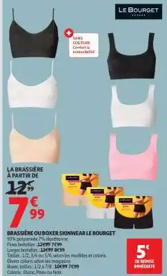 Auchan BRASSIÈRE OU BOXER SKINWEAR LE BOURGET offre