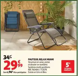 Auchan FAUTEUIL RELAX MIAMI offre