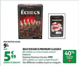 Auchan JEUX D'ECHECS PREMIUM CLASSICS offre