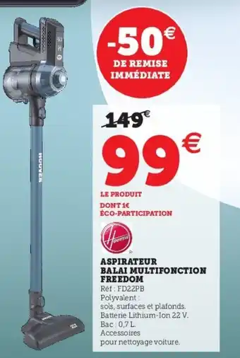 Super U Aspirateur Balai Multifonction Freedom offre