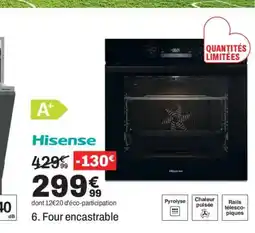 BUT HISENSE Four encastrable offre