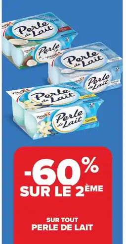 Carrefour Market PERLE DE LAIT offre