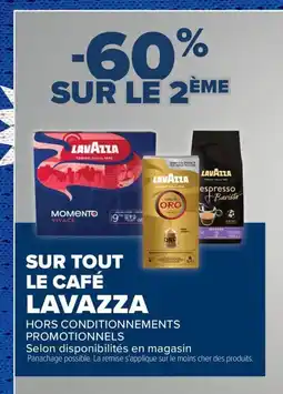 Carrefour Market LAVAZZA Le café offre