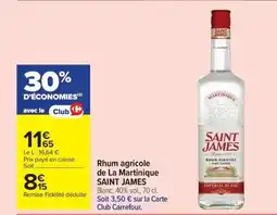 Carrefour Market SAINT JAMES Rhum agricole de La Martinique offre