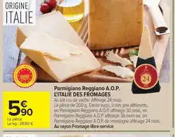 Carrefour Market A.O.P. L'ITALIE DES FROMAGES Parmigiano Reggiano offre