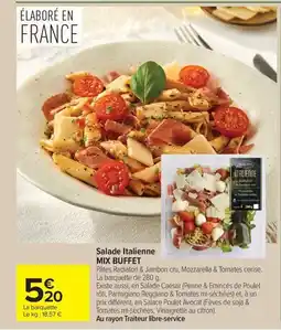 Carrefour Market MIX BUFFET Salade Italienne offre