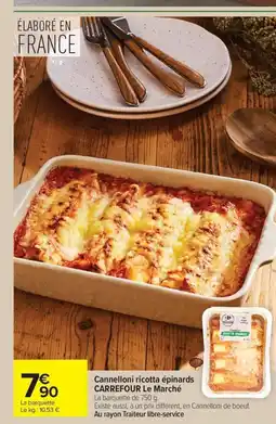 Carrefour Market CARREFOUR Cannelloni ricotta épinards Le Marché offre
