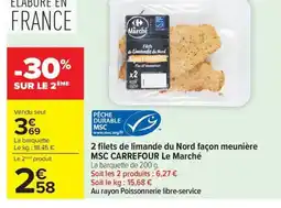 Carrefour Market CARREFOUR 2 filets de limande du Nord façon meunière offre