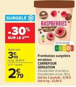 Carrefour Market CARREFOUR SENSATION Framboises surgelées enrobées offre