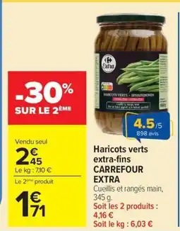 Carrefour Market CARREFOUR EXTRA Haricots verts extra-fins offre