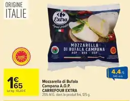 Carrefour Market A.O.P. CARREFOUR EXTRA Mozzarella di Bufala Campana offre