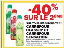 Carrefour Market CARREFOUR CLASSIC' ET CARREFOUR SENSATION Sur tous les sirops offre