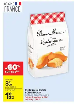 Carrefour Market BONNE MAMAN Petits Quatre Quarts offre