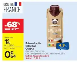 Carrefour Market CANDIA Boisson Lactée columbus offre