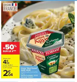 Carrefour Market SAINT AGUR Crème Maxi Format offre