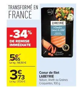 Carrefour Market LABEYRIE Coeur de filet offre