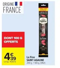 Carrefour Market SAINT AGAUNE La Fine offre