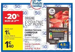 Carrefour Market CARREFOUR EXTRA Jambon Serrano offre