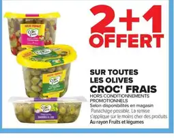 Carrefour Market CROC FRAIS Sur toutes les olives offre