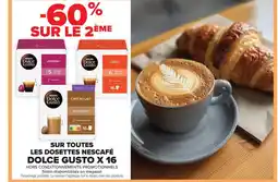 Carrefour Market NESCAFÉ DOLCE GUSTOSur toutes les dosettes offre