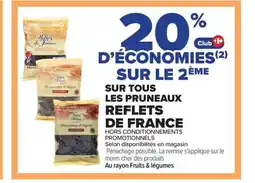 Carrefour Market REFLETS DE FRANCE Sur tous les pruneaux offre