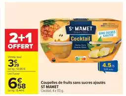 Carrefour Market ST MAMET Coupelles de fruits sans sucres ajoutés offre