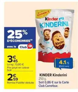 Carrefour Market KINDER Kinderini offre