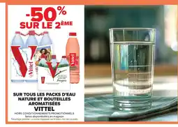 Carrefour Market VITTEL Sur tous les packs d'eau nature et bouteilles aromatisées offre