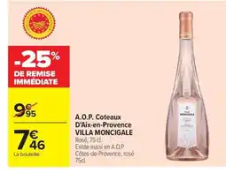 Carrefour Market VILLA MONCIGALE A.O.P. Coteaux D'Aix-en-Provence offre
