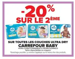 Carrefour Market CARREFOUR BABY Sur toutes les couches ultra dry offre
