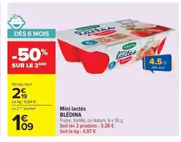 Carrefour Market BLÉDINA Mini lactés offre