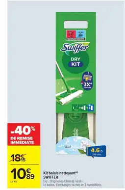 Carrefour Market SWIFFER Kit balais nettoyant offre