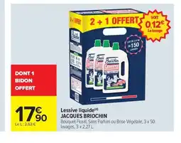 Carrefour Market JACQUES BRIOCHIN Lessive liquide offre