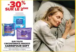Carrefour Market CARREFOUR SOFT Sur toute l'incontinence absodys offre