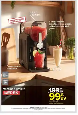 Carrefour Market MEDEK Machine à granité offre